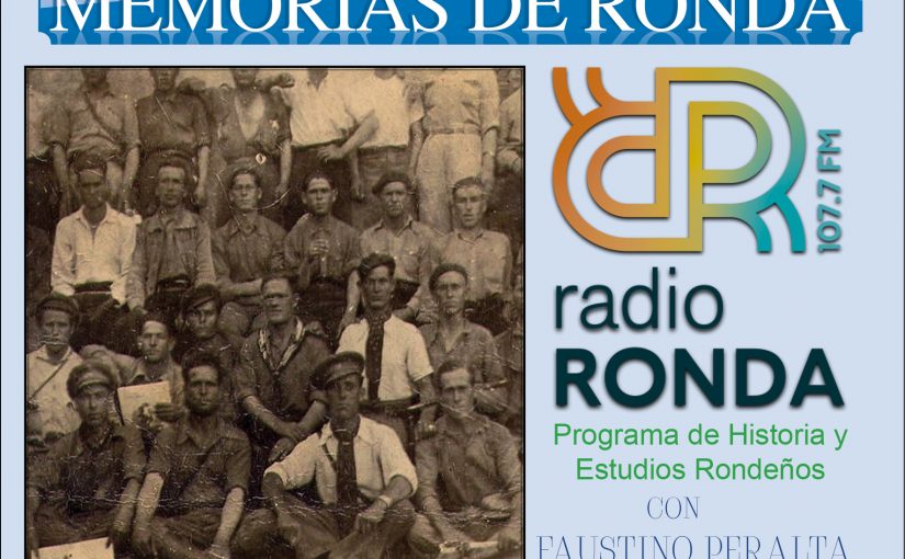 Nº 131-MEMORIAS DE RONDA-La Guerra Civil en Ronda-«El éxodo y la resistencia serrana»
