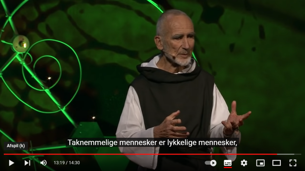 Taknemlighed gør dig livsglad - øvelser til at værdsætte hverdagen - David Steindl-Rast - youtube-video - mere overskud nu