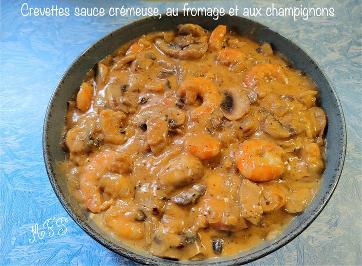 Crevettes sauce crémeuse, au fromage et aux champignons