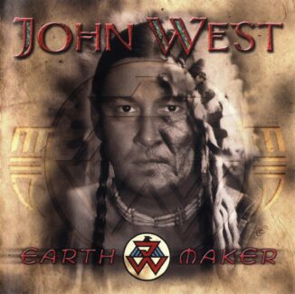 JOHN WEST - Earth Maker