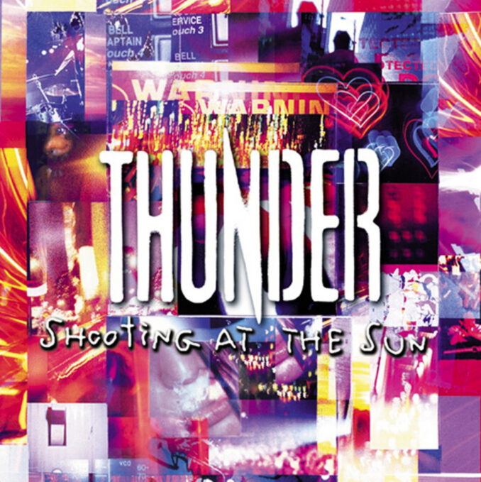 THUNDER - Shooting At The Sun THUNDER - Shooting At The Sun