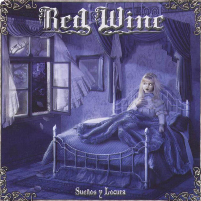 RED WINE - Sueños Y Locura RED WINE - Sueños Y Locura