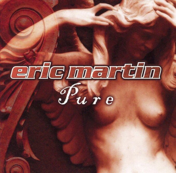 ERIC MARTIN - Pure ERIC MARTIN - Pure