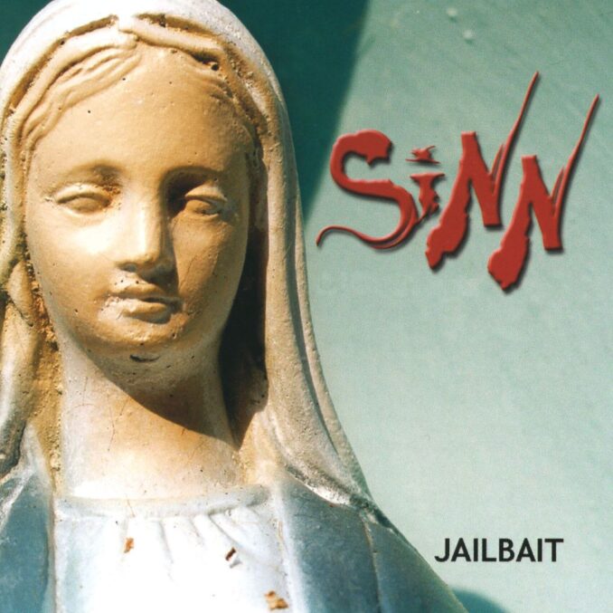 SINN - Jailbait SINN - Jailbait