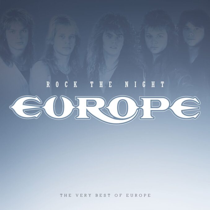 EUROPE - Rock the Night: The Very Best of Europe EUROPE - Rock the Night: The Very Best of Europe