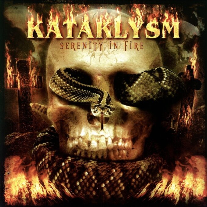 KATAKLYSM - Serenity In Fire KATAKLYSM - Serenity In Fire