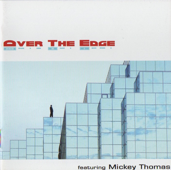 OVER THE EDGE FEATURING MICKET THOMAS - Over The Edge OVER THE EDGE FEATURING MICKET THOMAS - Over The Edge