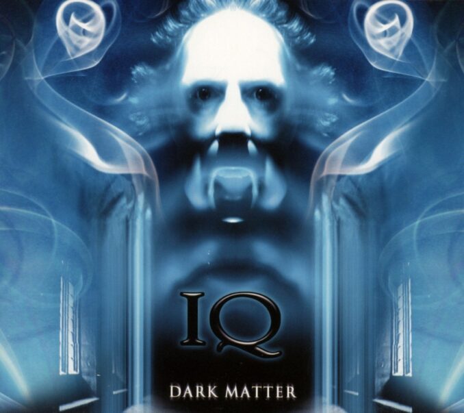 IQ - Dark Matter IQ - Dark Matter
