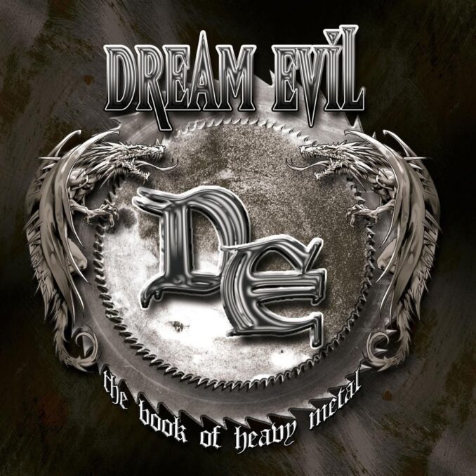 DREAM EVIL - The Book Of Heavy Metal DREAM EVIL - The Book Of Heavy Metal