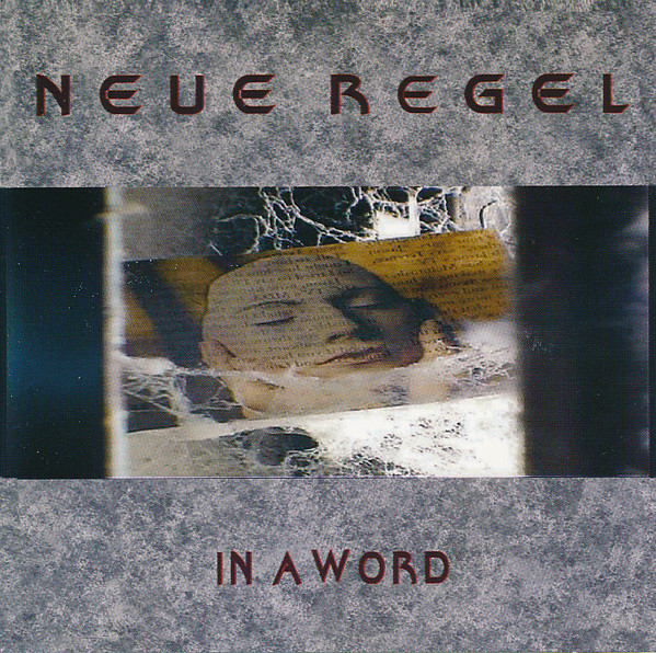 NEUE REGEL - In A Word NEUE REGEL - In A Word