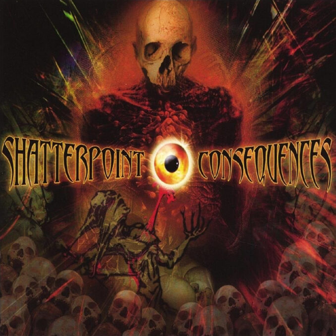 SHATTERPOINT - Consequences SHATTERPOINT - Consequences