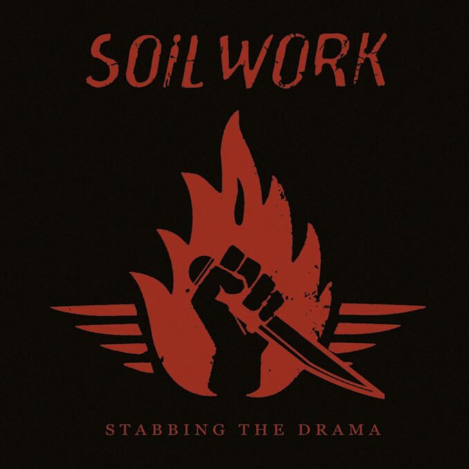 SOILWORK - Stabbing The Drama SOILWORK - Stabbing The Drama