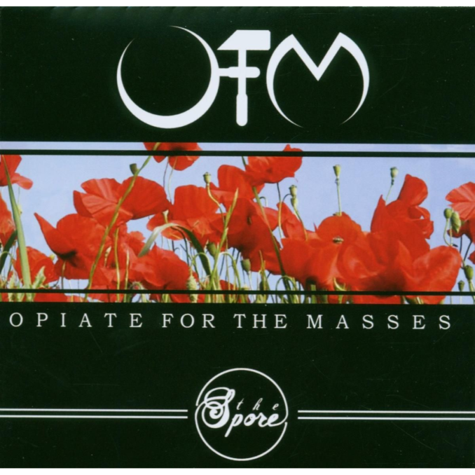 OPIATE FOR THE MASSES - The Spore OPIATE FOR THE MASSES - The Spore