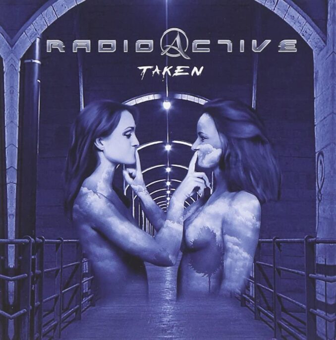 RADIOACTIVE - Taken RADIOACTIVE - Taken