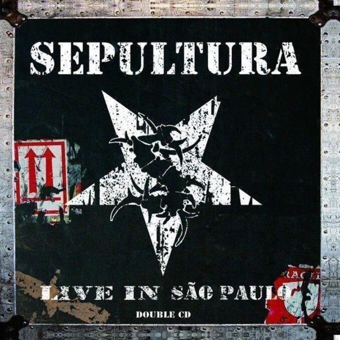 SEPULTURA - Live in São Paulo SEPULTURA - Live in São Paulo