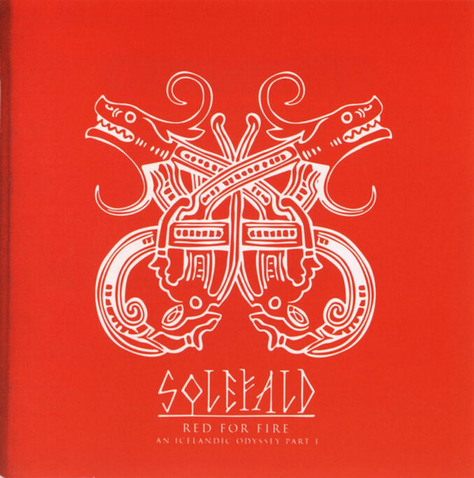 SOLEFALD - Red for Fire: An Icelandic Odyssey Part I SOLEFALD - Red for Fire: An Icelandic Odyssey Part I