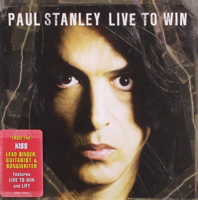 PAUL STANLEY - Live To Win PAUL STANLEY - Live To Win