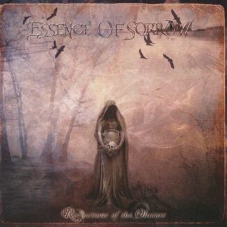 ESSENCE OF SORROW - Reflections Of The Obscure