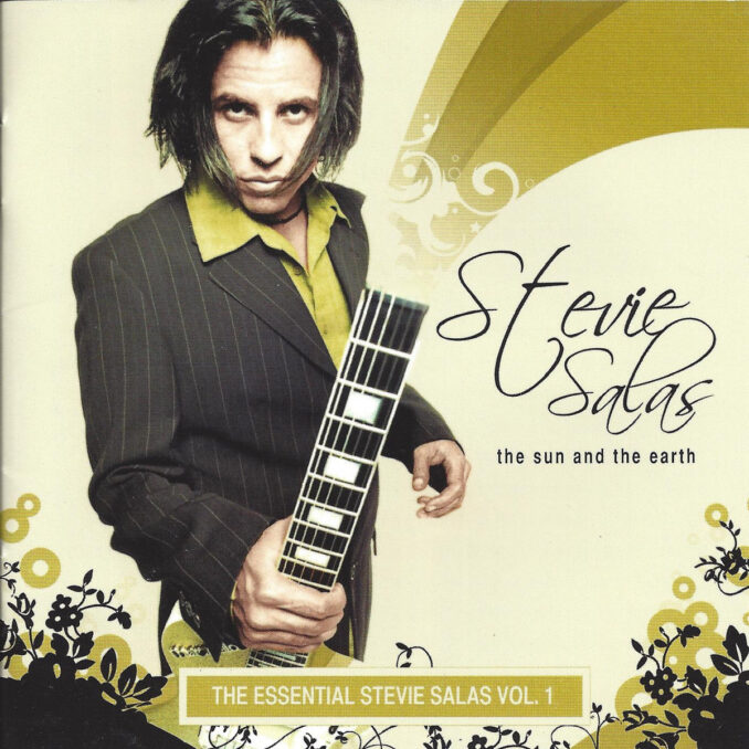 STEVIE SALAS - The Sun And The Earth STEVIE SALAS - The Sun And The Earth