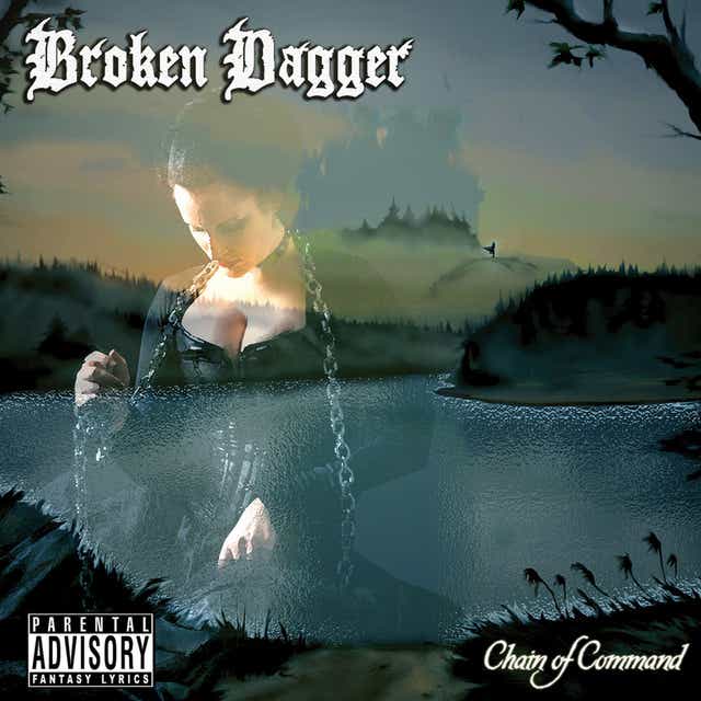 BROKEN DAGGER - Chain Of Command BROKEN DAGGER - Chain Of Command