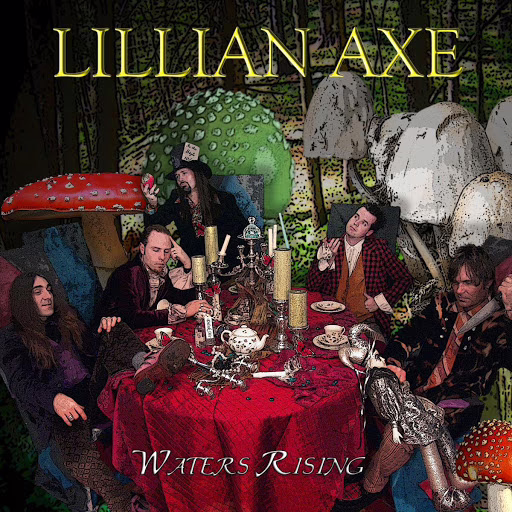 LILLIAN AXE - Waters Rising