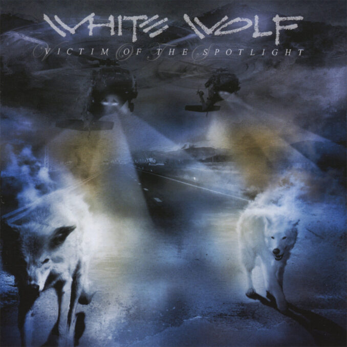 WHITE WOLF - Victim Of The Spotlight