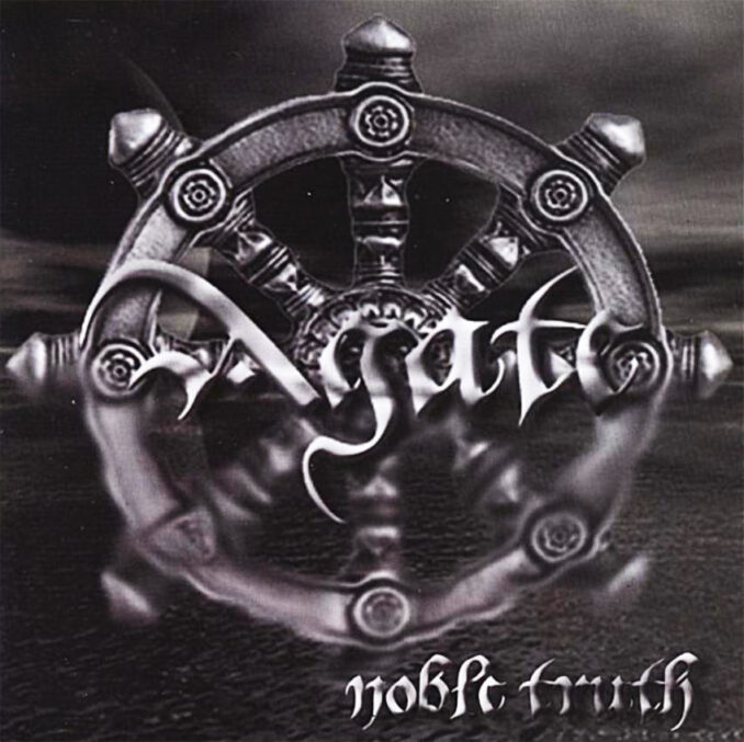 AGATE - Noble Truth AGATE - Noble Truth