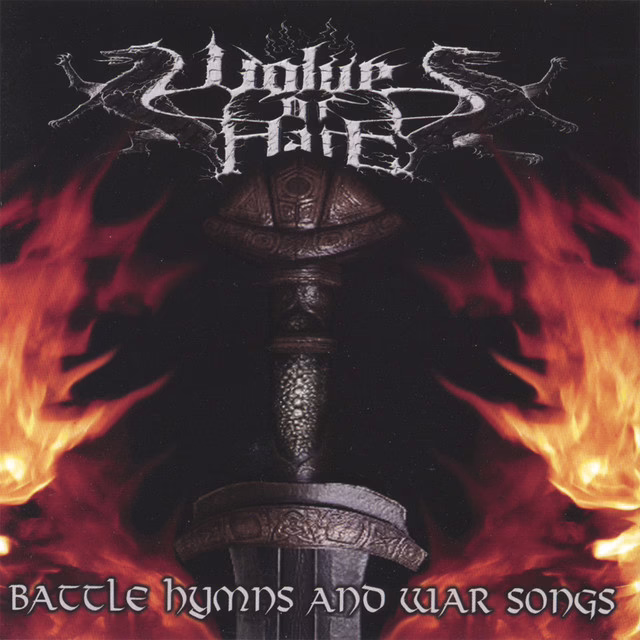 WOLVES OF HATE - Battle Hymns And War Songs WOLVES OF HATE - Battle Hymns And War Songs