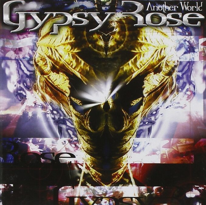GYPSY ROSE - Another World GYPSY ROSE - Another World