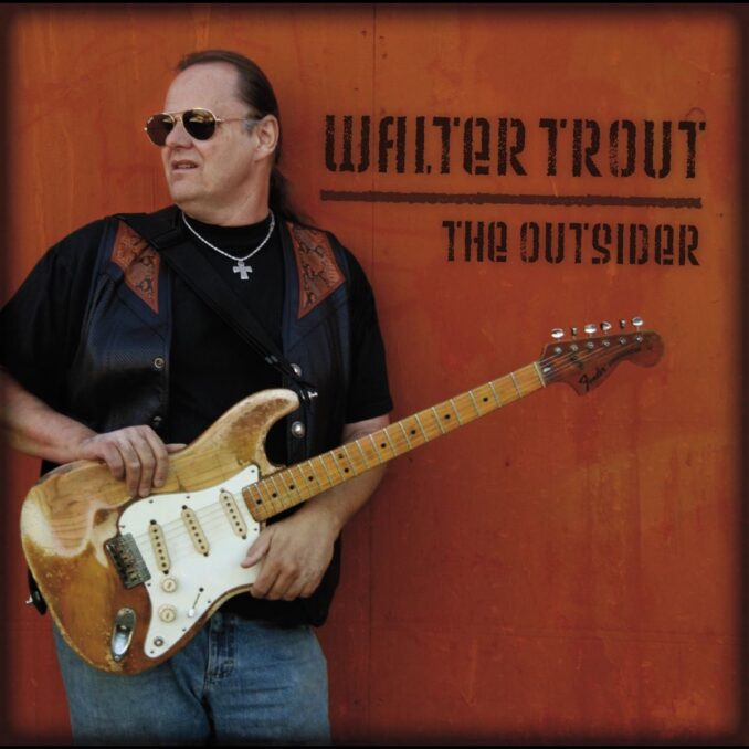 WALTER TROUT - The Outsider WALTER TROUT - The Outsider