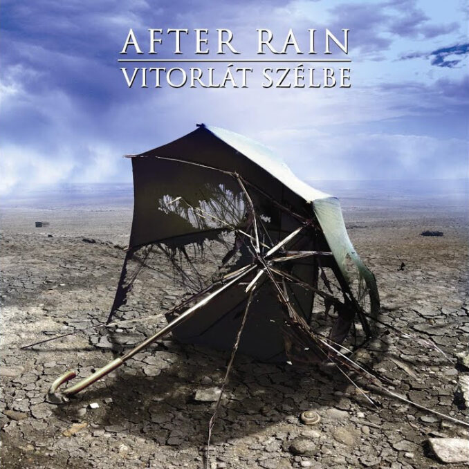 AFTER RAIN - Vitorlát Szélbe / Sky AFTER RAIN - Vitorlát Szélbe / Sky