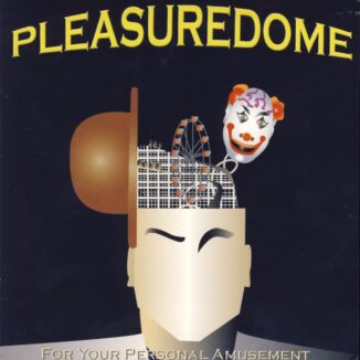 PLEASUREDOME - For Your Personal Amusement