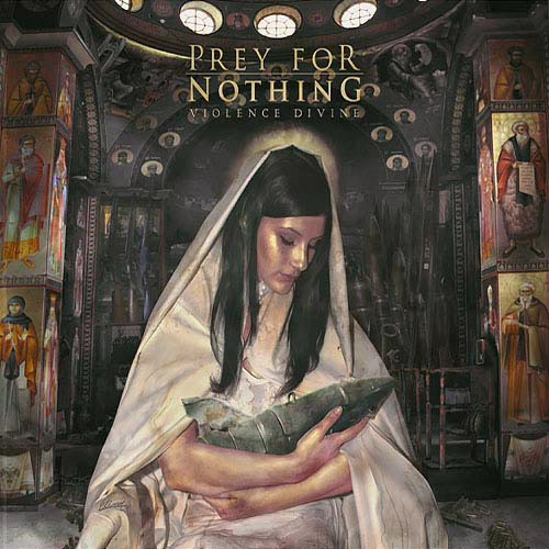 PREY FOR NOTHING - Violence Divine PREY FOR NOTHING - Violence Divine