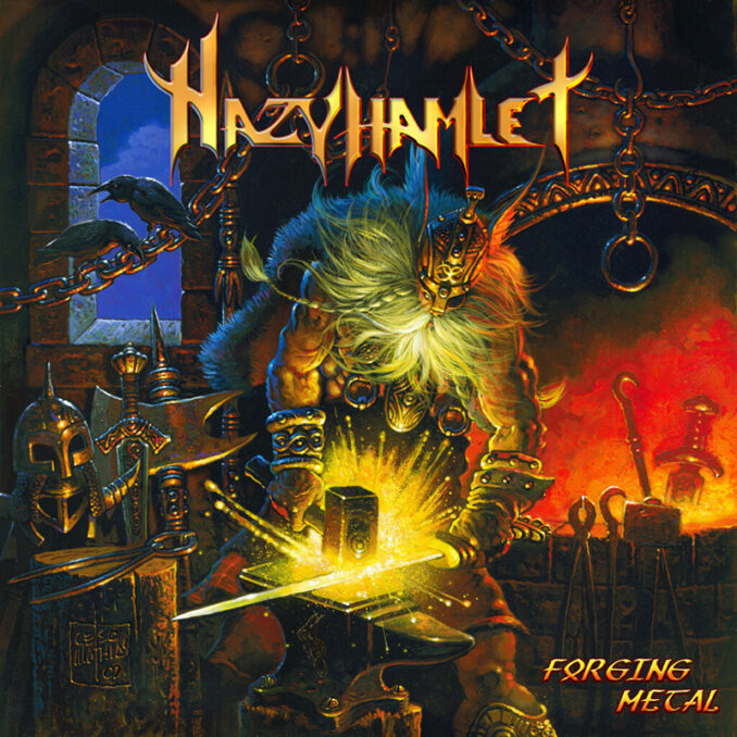 HAZY HAMLET - Forging Metal HAZY HAMLET - Forging Metal