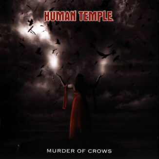 HUMAN TEMPLE - Murder Of Crows