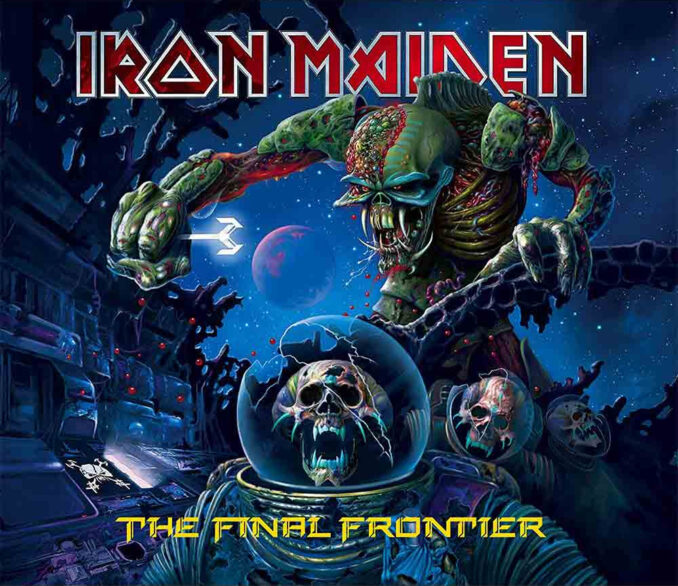 IRON MAIDEN - The Final Frontier IRON MAIDEN - The Final Frontier