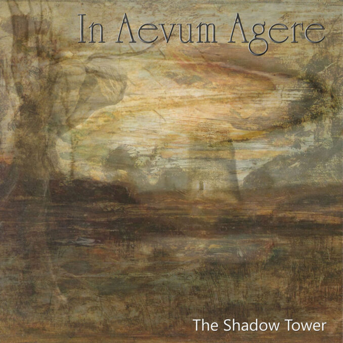 IN AEVUM AGERE - The Shadow Tower IN AEVUM AGERE - The Shadow Tower