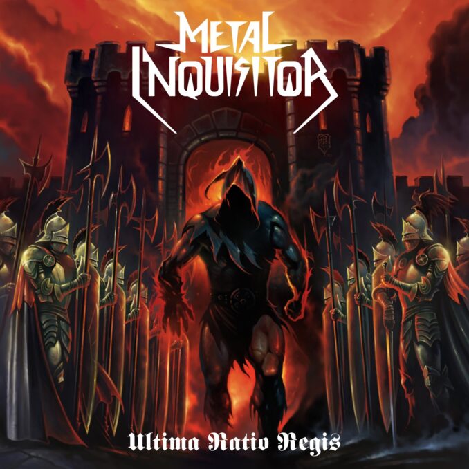 METAL INQUISITOR - Ultima Ratio Regis METAL INQUISITOR - Ultima Ratio Regis