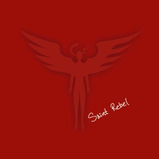 SAINT REBEL - Saint Rebel
