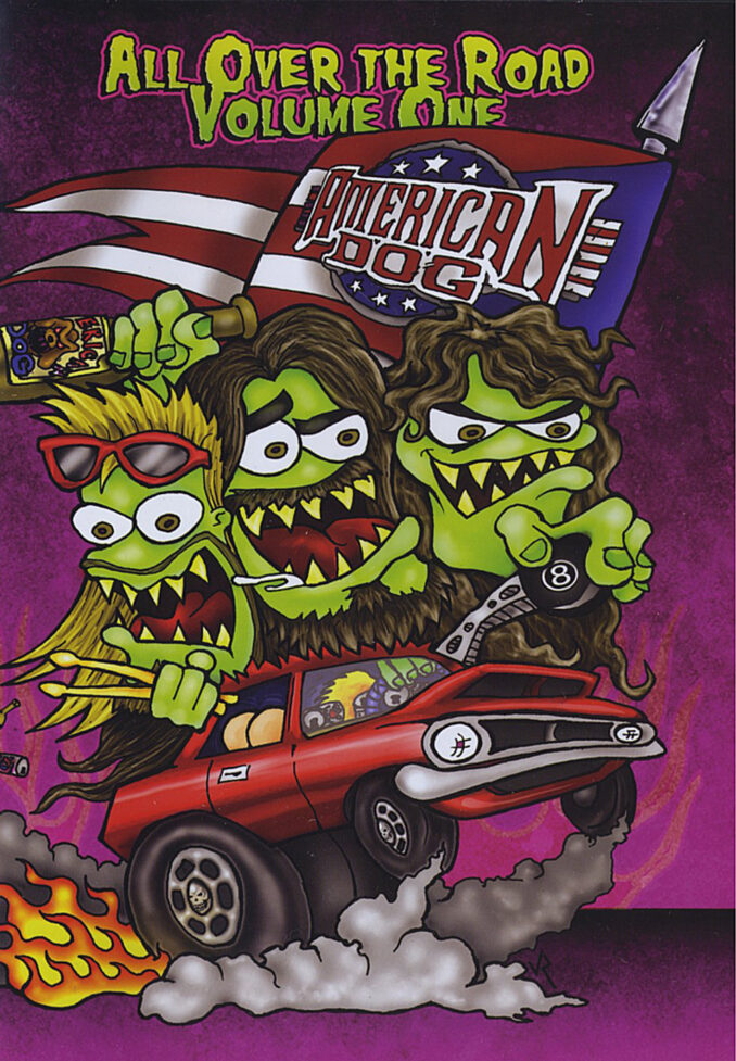 AMERICAN DOG - All Over The Road Volume One AMERICAN DOG - All Over The Road Volume One