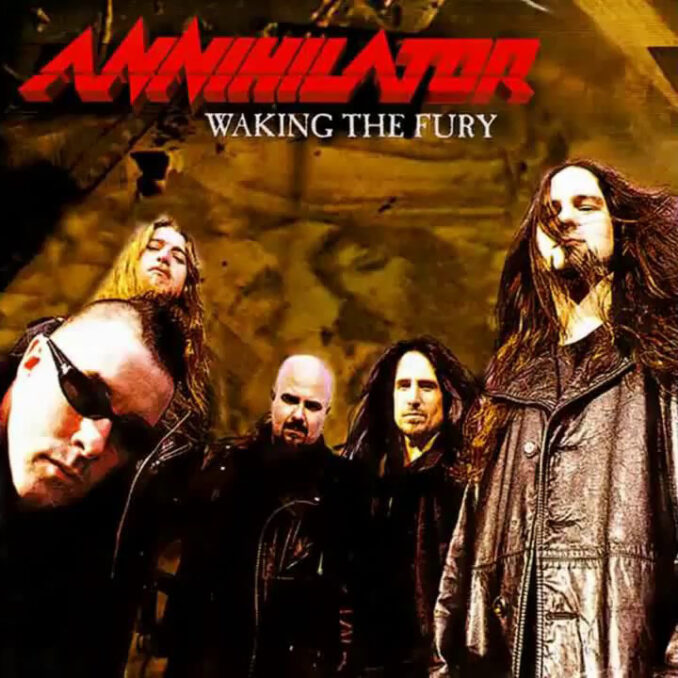 ANNIHILATOR – Waking The Fury