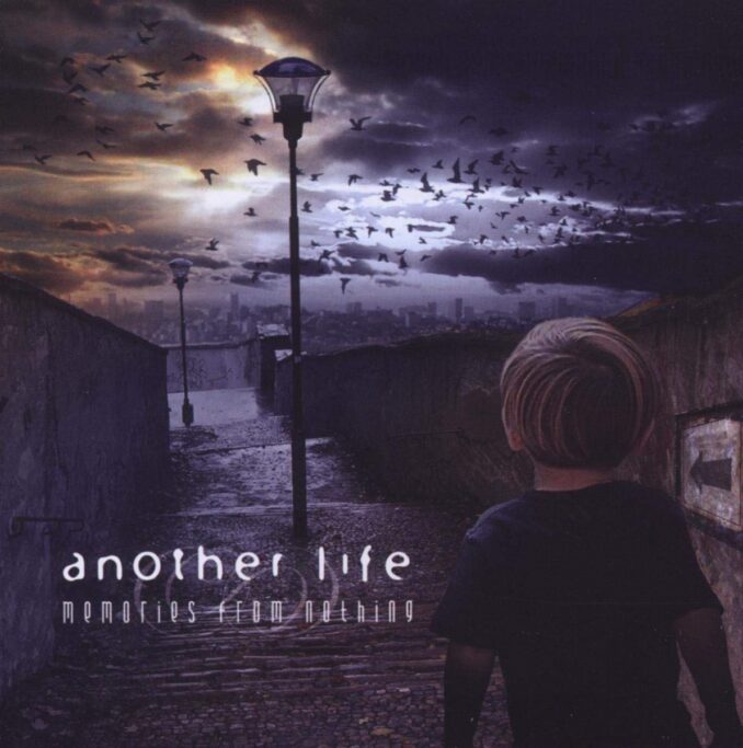 ANOTHER LIFE - Memories From Nothing ANOTHER LIFE - Memories From Nothing