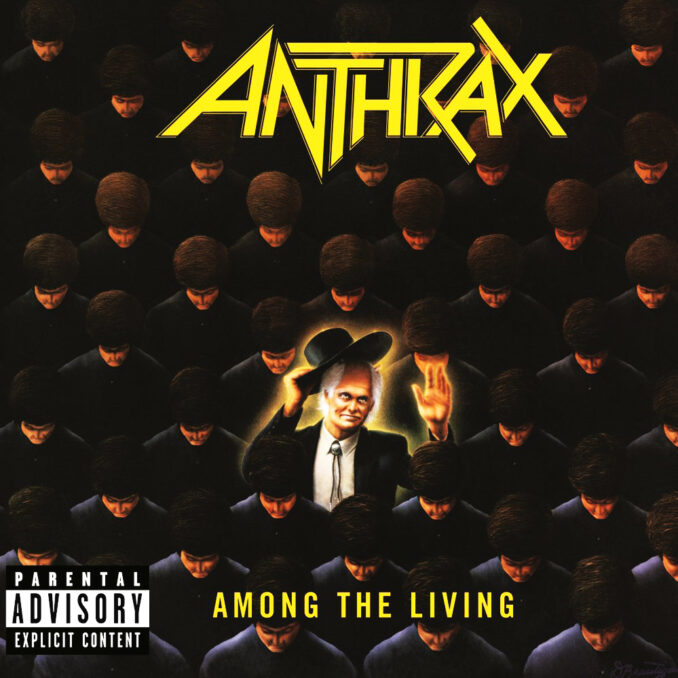 ANTHRAX - Among The Living ANTHRAX - Among The Living
