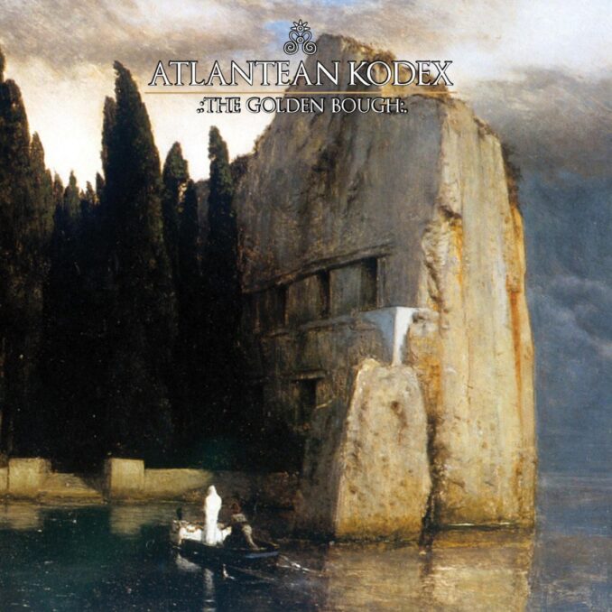 ATLANTEAN KODEX - The Golden Bough ATLANTEAN KODEX - The Golden Bough
