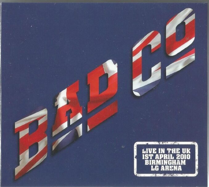 BAD COMPANY - Live In The UK BAD COMPANY - Live In The UK