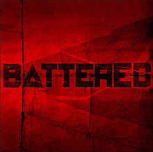 BATTERED - Battered BATTERED - Battered