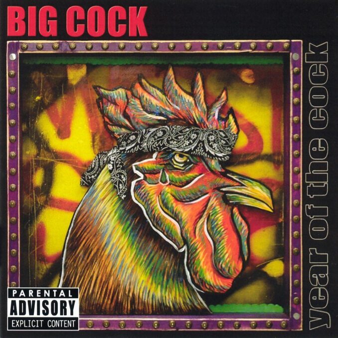 BIG COCK - Year Of The Cock BIG COCK - Year Of The Cock