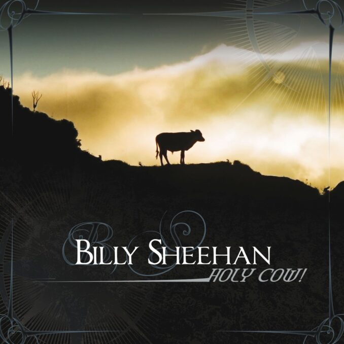 BILLY SHEEHAN - Holy Cow! BILLY SHEEHAN - Holy Cow!