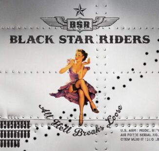 BLACK STAR RIDERS - All Hell Breaks Loose