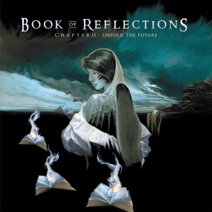 BOOK OF REFLECTIONS - Chapter II: Unfold the Future BOOK OF REFLECTIONS - Chapter II: Unfold the Future